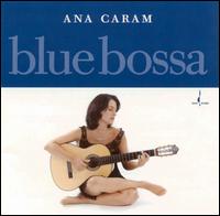 Ana Caram - Blue Bossa lyrics
