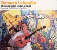 Romero Lubambo - Rio de Janerio Underground lyrics