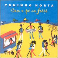 Toninho Horta - Com O P? No Forr? lyrics