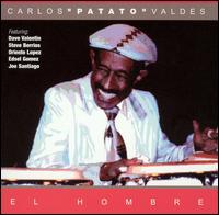 Carlos "Potato" Valdes - El Hombre lyrics