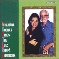 Ithamara Koorax - Ithamara Koorax Sings the Luiz Bonf? Songbook lyrics