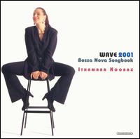Ithamara Koorax - Wave 2001 lyrics