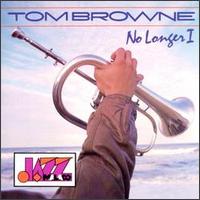 Tom Browne - No Longer I lyrics