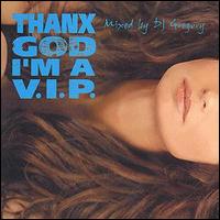 DJ Gregory - Thanx God I'm a V.I.P lyrics