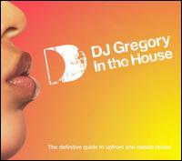 DJ Gregory - In the House lyrics