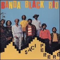 Banda Black Rio - Saci Perere lyrics