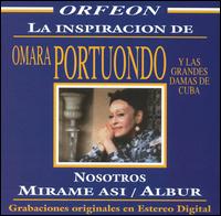 Omara Portuondo - La Inspiracion de Omara Portuondo y las Grandes Damas lyrics