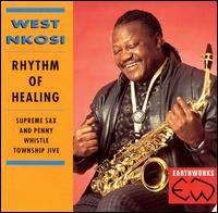 West Nkosi - Rhythm of Healing: Supreme Sax and Penny Whistle lyrics