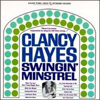 Clancy Hayes - Swingin' Minstrel lyrics