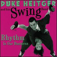 Duke Heitger - Rhythm Is Our Business lyrics