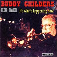 Buddy Childers - It's What's Happening Now lyrics