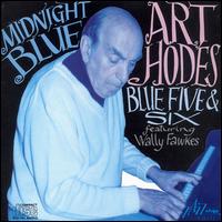 Art Hodes Blue Five & Six - Midnight Blue lyrics