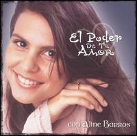 Aline Barros - El Poder de Tu Amor Con Aline Barros lyrics