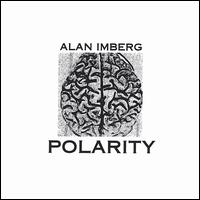 Alan Imberg - Polarity lyrics