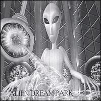 Alien Dream Park - Alien Dream Park lyrics