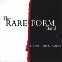 The Rare Form Band - Room for Change lyrics