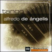 Alfredo de Angelis - From Argentina to the World lyrics