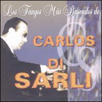 Carlos Di Sarli - Los Tangos Mas Buscados lyrics