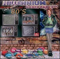 The Millennium Dance Party All-Stars - Millennium 80's Dance Party lyrics