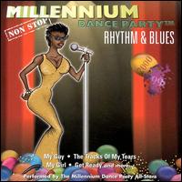 The Millennium Dance Party All-Stars - Millennium R&B Dance Party lyrics