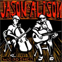 Jason & Alison - Woodshed lyrics