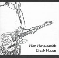 Alex Arrowsmith - Crack House lyrics