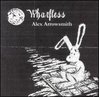 Alex Arrowsmith - Wharfless lyrics