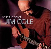 Jim Cole - An Evening in Cincinnati [live] lyrics