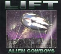 Alien Cowboys - Lift lyrics