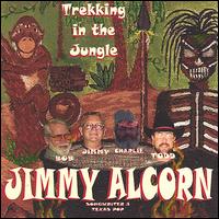 Jimmy Alcorn - Trekking in the Jungle lyrics