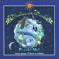Whales of the World - Planet Me lyrics