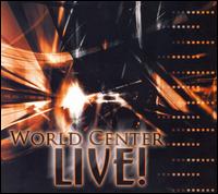 World Center Live - World Center Live lyrics