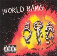 World Bang - Music for Dummiyz lyrics