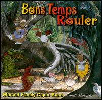Manuel Family Cajun Band - Bon Temps Rouler lyrics