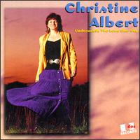 Christine Albert - Underneath the Lone Star Sky lyrics