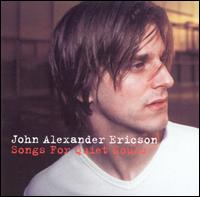John Alexander Ericson - Songs for Quiet Souls lyrics