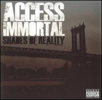 Access Immortal - Shades of Reality lyrics