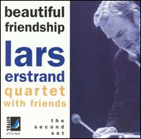 Lars Erstrand - Beautiful Friendship, Second Set [live] lyrics