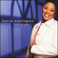 Benita Washington - Hold On lyrics