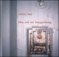 Alice Lee - Art of Forgetting lyrics