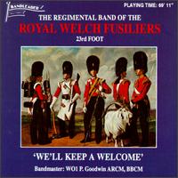 Royal Welch Fusiliers - We'll Keep a Welcome lyrics