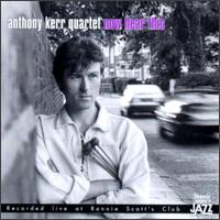 Anthony Kerr - Now Hear This [live] lyrics