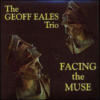 Geoffrey Eales - Facing the Muse lyrics