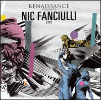 Nic Fanciulli - Renaissance Presents lyrics