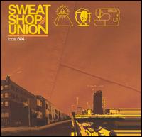 Sweatshop Union - Sweatshop Union lyrics