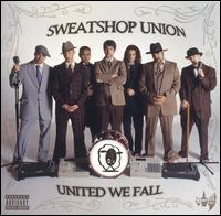 Sweatshop Union - United We Fall lyrics