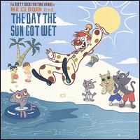 The Dirty Sock Funtime Band - Mr. Clown and the Day the Sun Got Wet lyrics