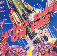 Attack Ships on Fire - Attack Ships on Fire lyrics