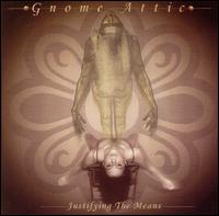 Gnome Attic - Justifying the Means lyrics