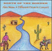 Alex Weiss - In Concert: North of the Border [live] lyrics